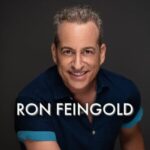 Ron Feingold Comedy Series - Ron Feingold