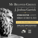 Opening Reception for "My Beloved Greece" a retrospective exhibition by J. Joshua Garrick