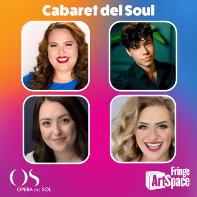 Opera Del Sol Presents: CABARET DEL SOUL